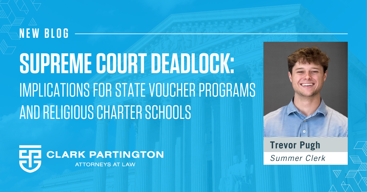 Read more about the article Supreme Court Deadlock: Implications for State Voucher Programs and Religious Charter Schools